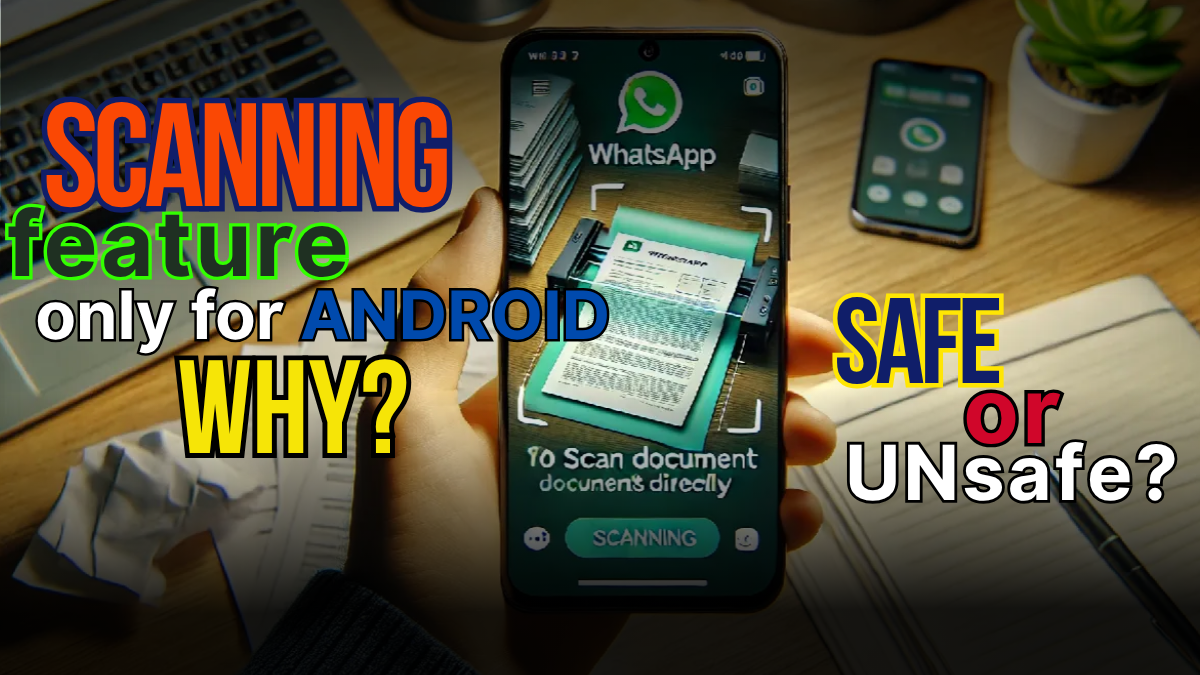 WhatsApp’s New Document Scanning Feature for Android Users