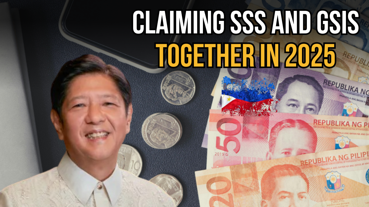 Claiming SSS and GSIS Together in 2025
