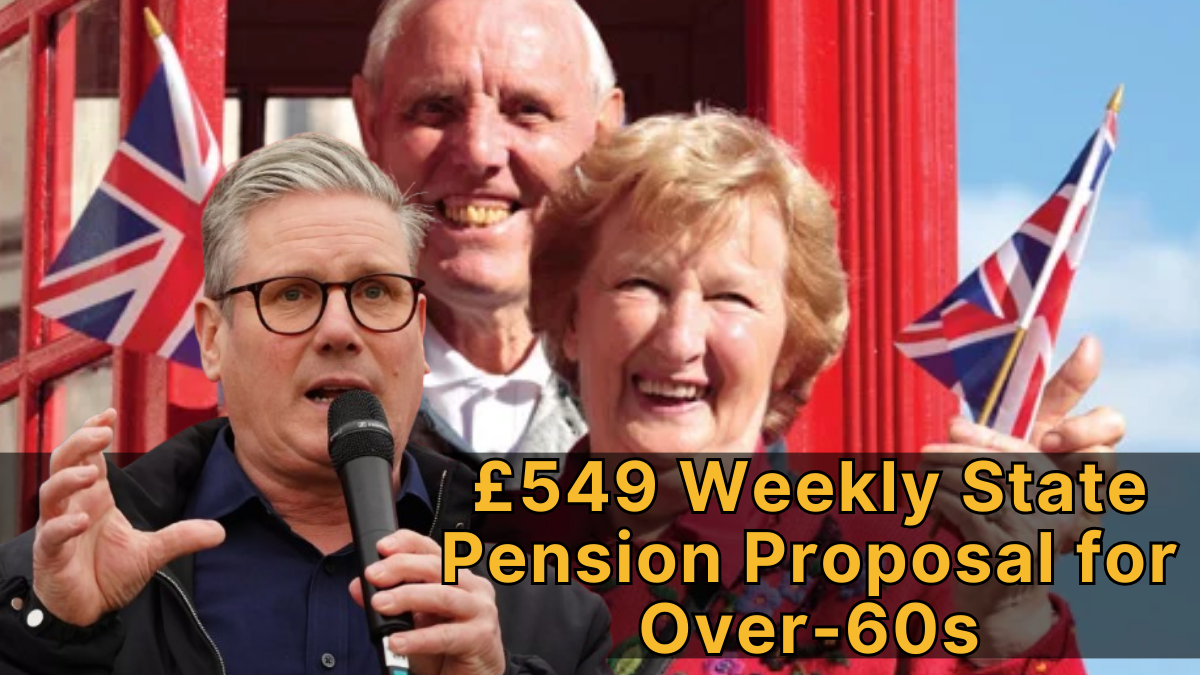 £549 Weekly State Pension Proposal for Over-60s