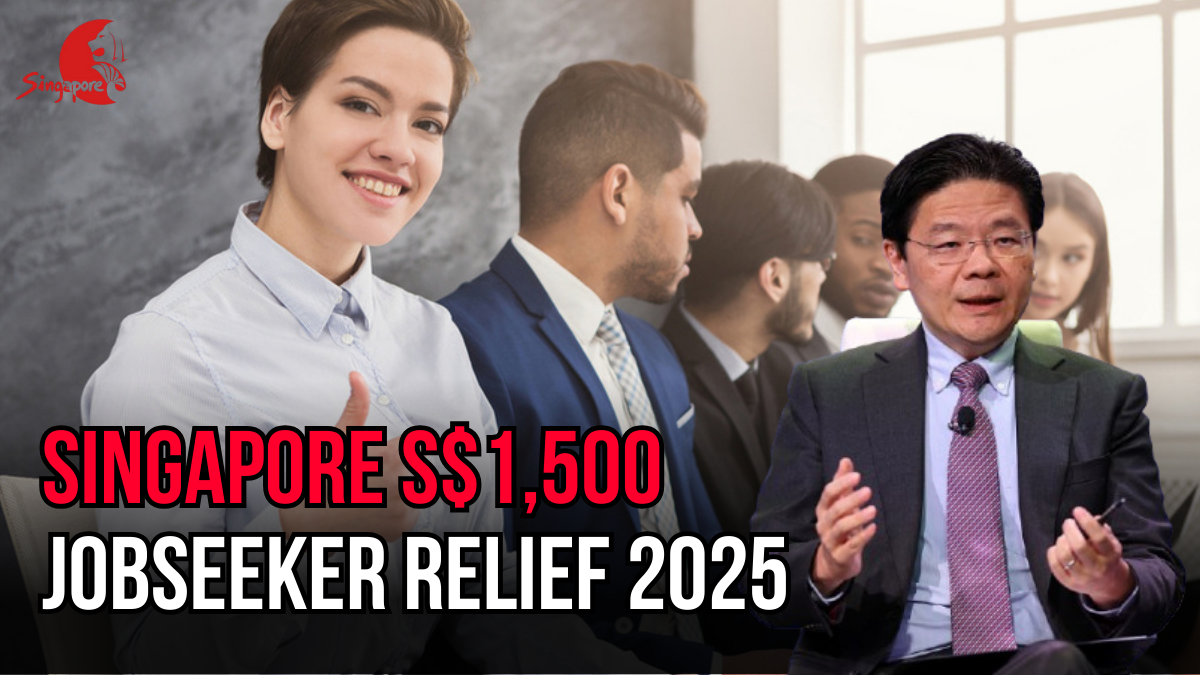 Singapore S$1,500 Jobseeker Relief 2025