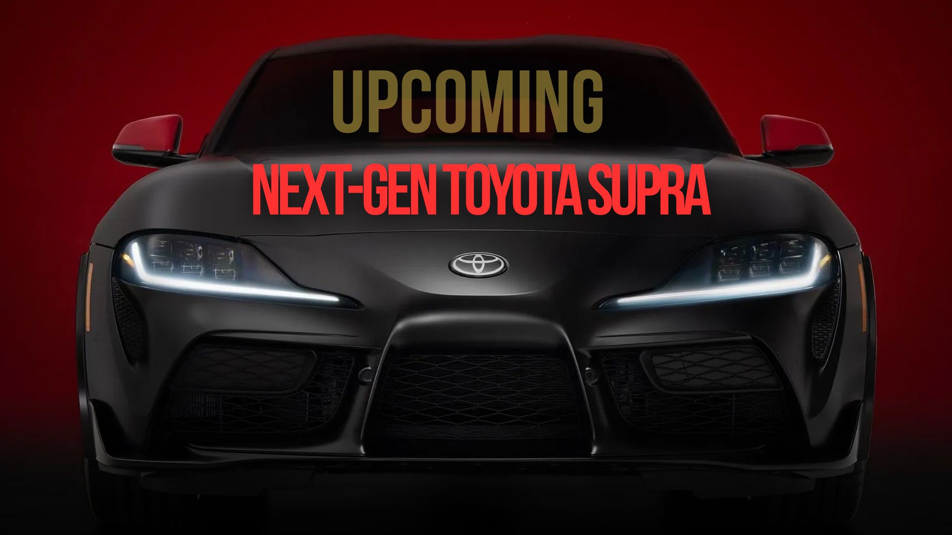 Next-Gen Toyota Supra to Go Fully In-House: Hybrid Sports Car Expected by 2027